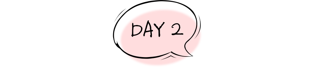 DAY 2